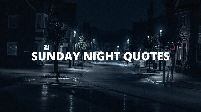 Sunday Night Quotes featured