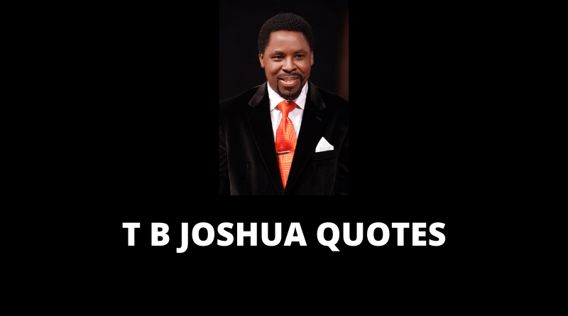 T B Joshua Quotes featured