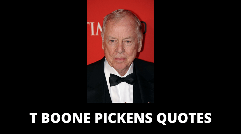 T Boone Pickens Quotes featured