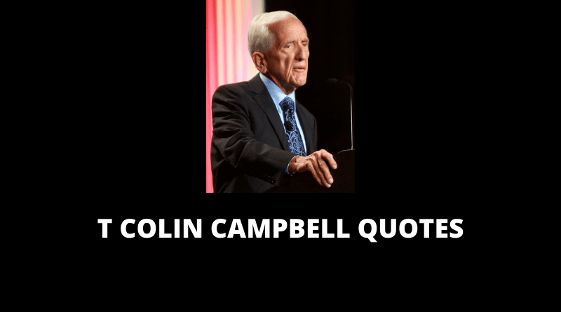 T Colin Campbell quotes