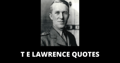 T E Lawrence Quotes featured
