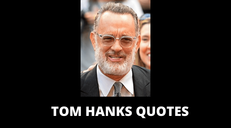 TOM HANKS QUOTES FEATURED