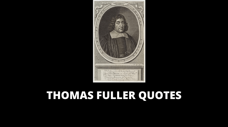 Thomas Fuller Quotes featured