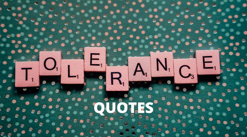 Tolerance quotes featured