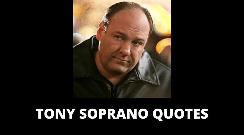 Tony Soprano Quotes Featured