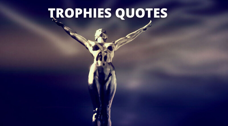 Trophies Quotes featured.png