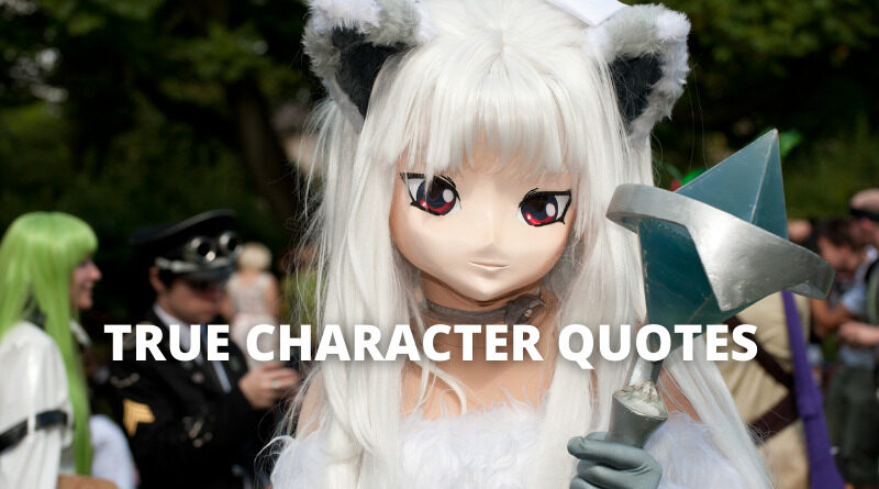 True character Quotes featured.png