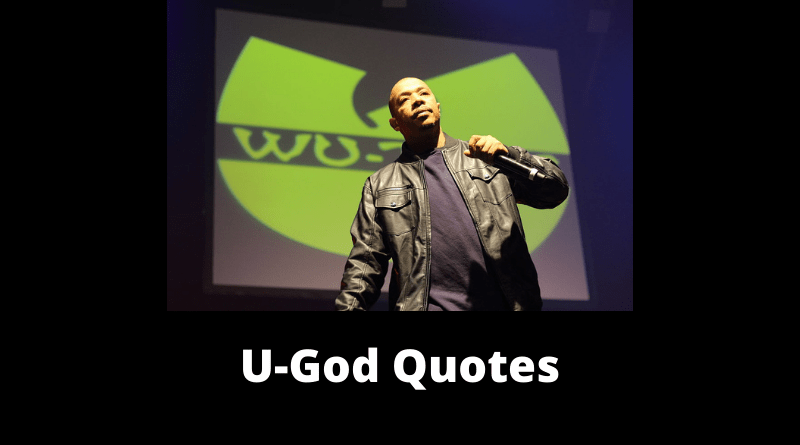 U-God Quotes featured