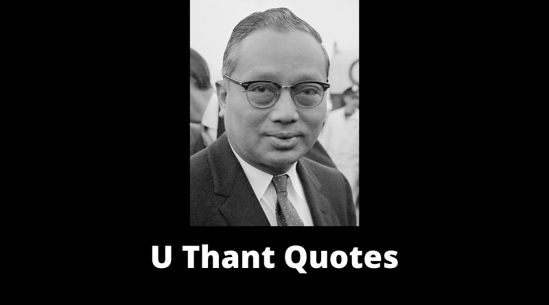 U Thant Quotes featured