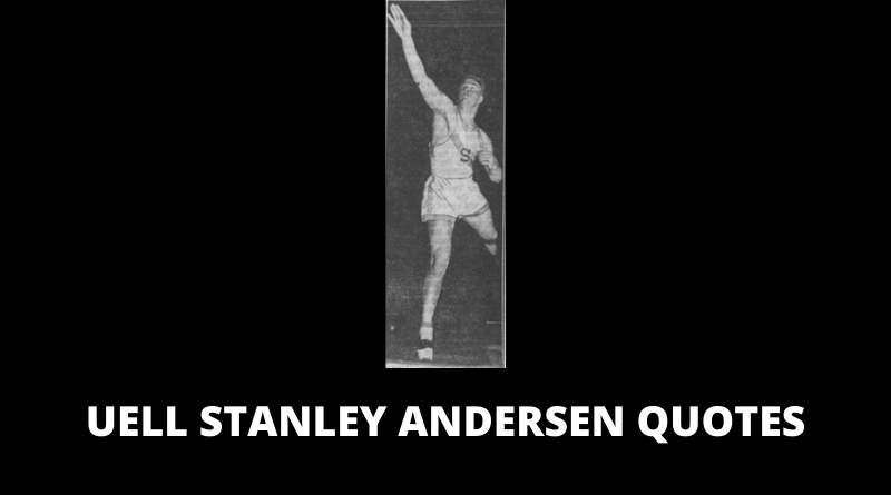 Uell Stanley Andersen Quotes featured