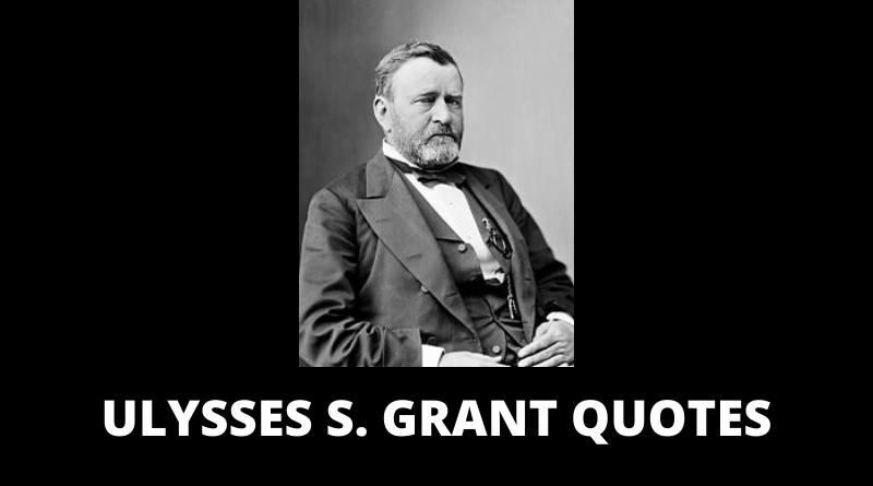 Ulysses S Grant quotes featured