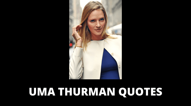 Uma Thurman Quotes featured