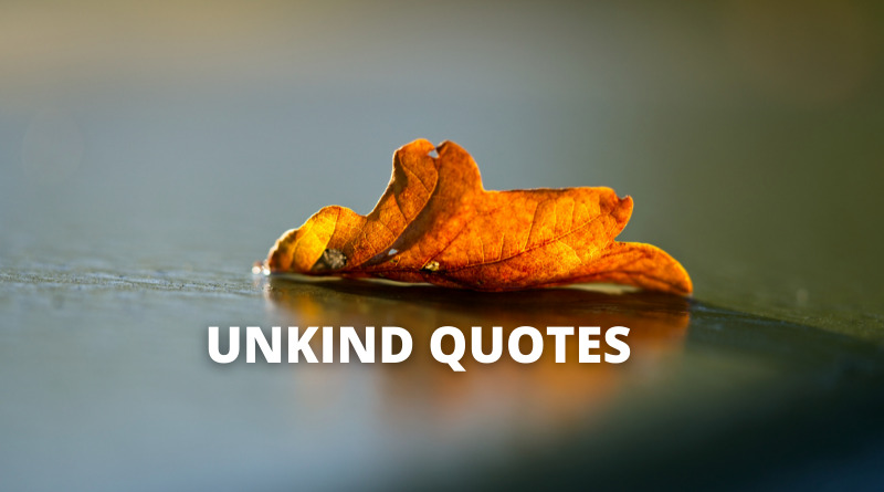 Unkind Quotes featured