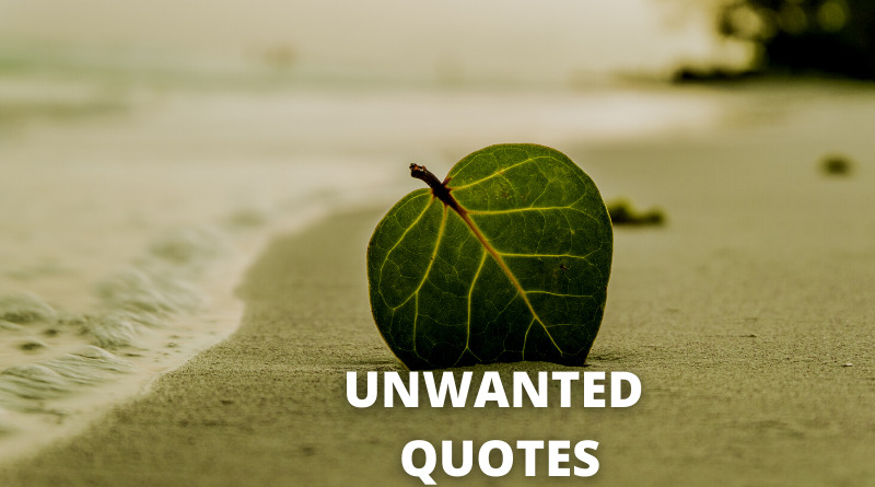 Unwanted Quotes featured
