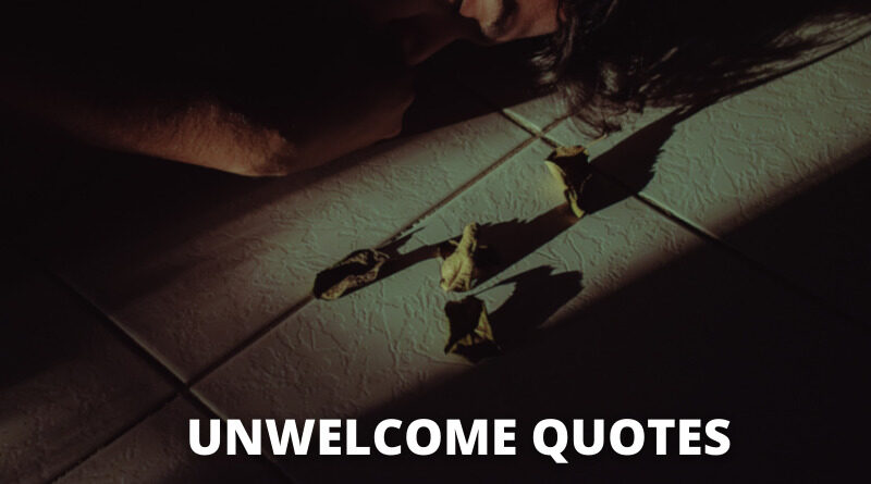 Unwelcome quotes featured