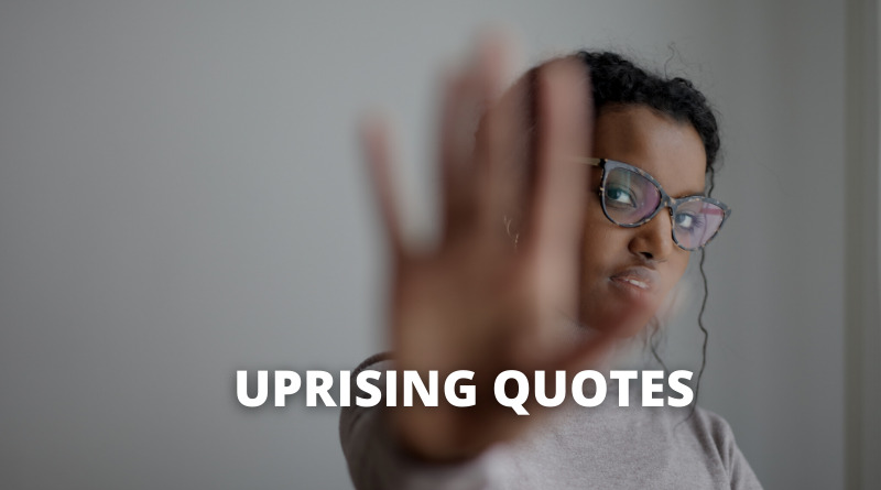Uprising Quotes featured