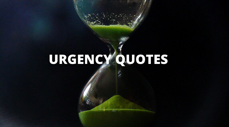 Urgency Quotes featured