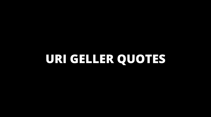 Uri Geller Quotes featured