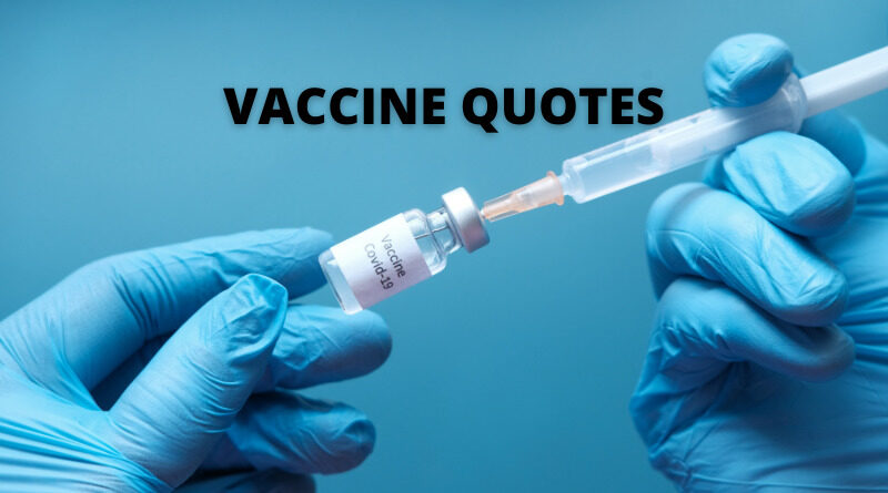 Vaccine quotes featured