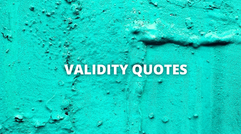 Validity quotes feature