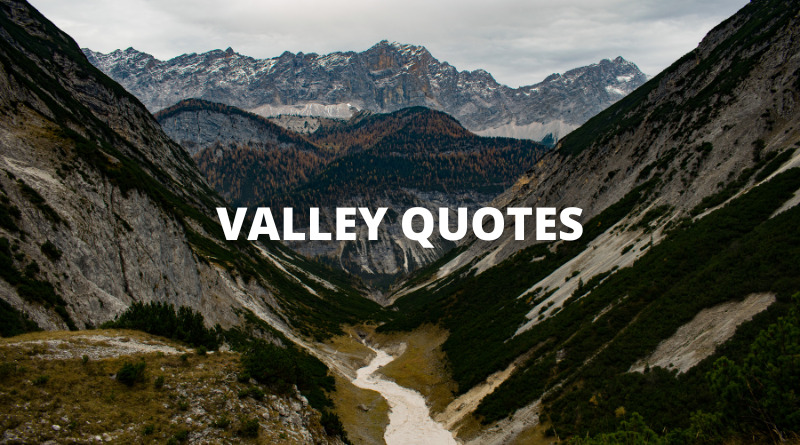 Valley quotes featured