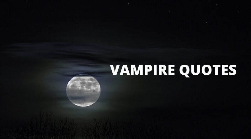 Vampire Quotes Featured