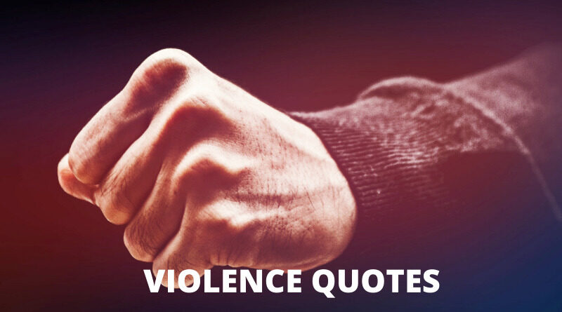 Violence Quotes Featured