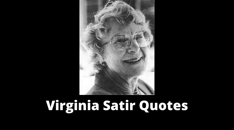 Virginia satir quotes
