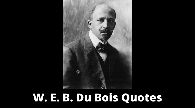 WEB Du Bois quotes featured
