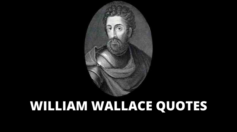 WILLIAM WALLACE QUOTES FEATURED