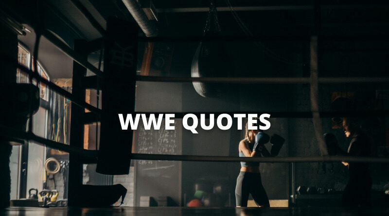 WWE Quotes Featured