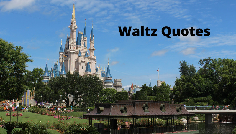Waltz Quotes Featured