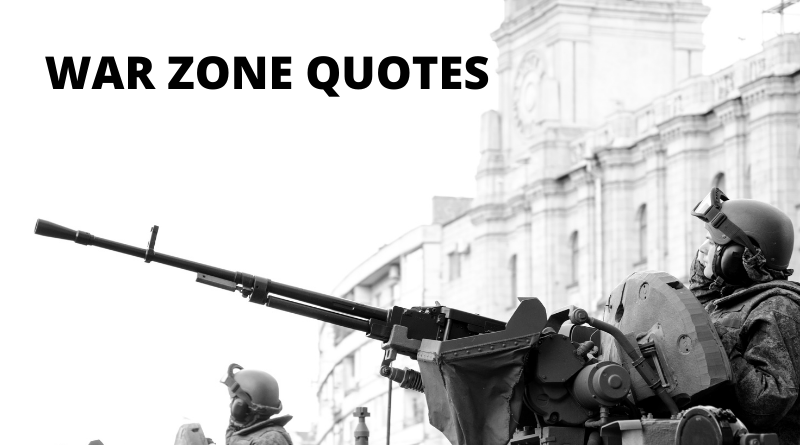 War Zone Quotes Featured
