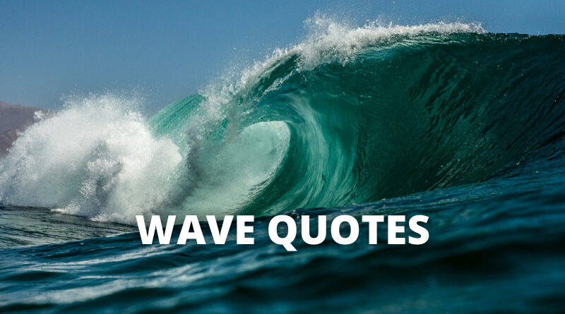 Wave Quotes featured