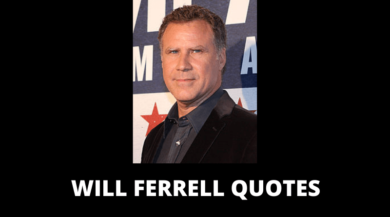 Will Ferrell Quotes Featured