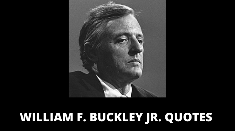 William F Buckley quotes featured