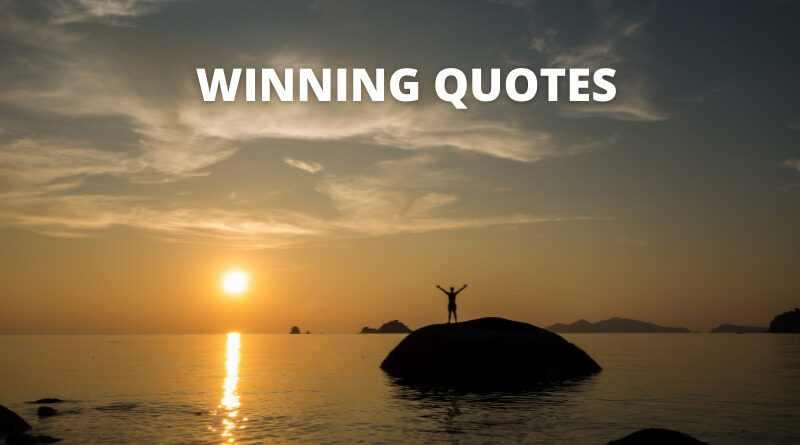 Winning quotes featured