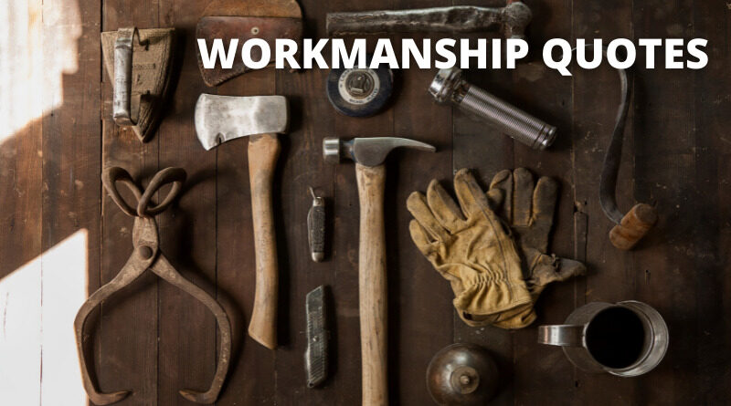 Workmanship Quotes Featured