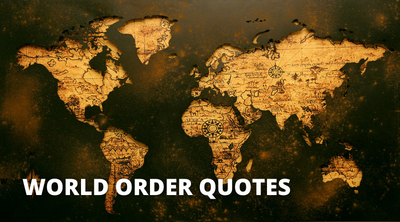 World Order Quotes Featured