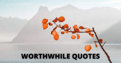 Worthwhile quotes featured
