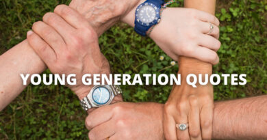 YOUNG GENERATION QUOTES featured