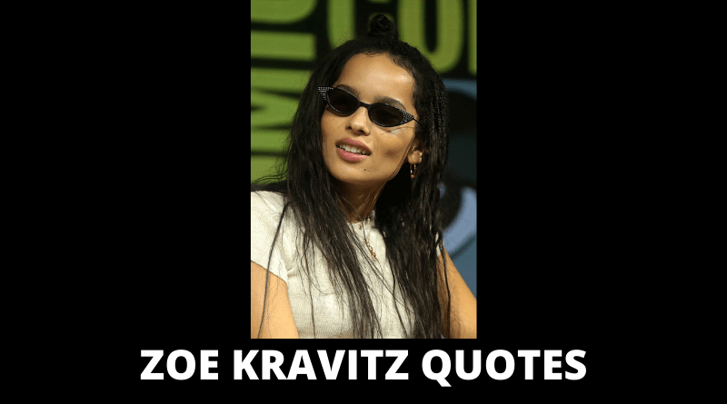 Zoe Kravitz Quotes featured