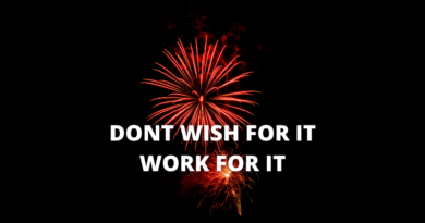 dont wish for it work for it featured