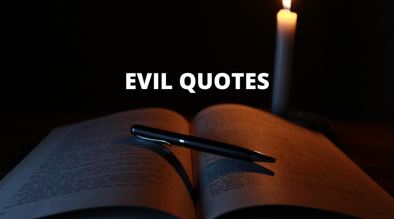 evil quotes featured