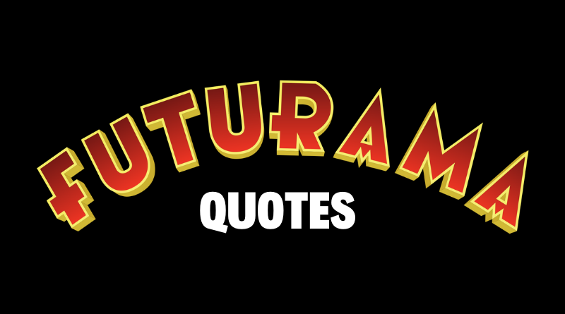 futurama quotes featured