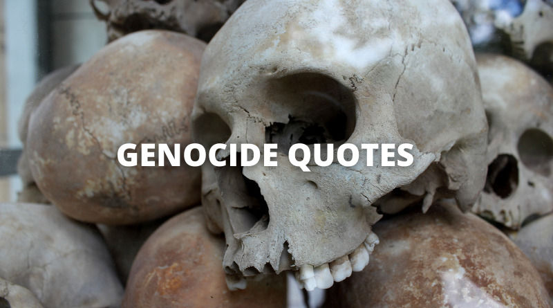 genocide quotes featured