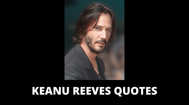 keanu reeves quotes featured