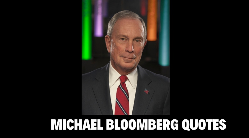 Motivational Michael Bloomberg Quotes