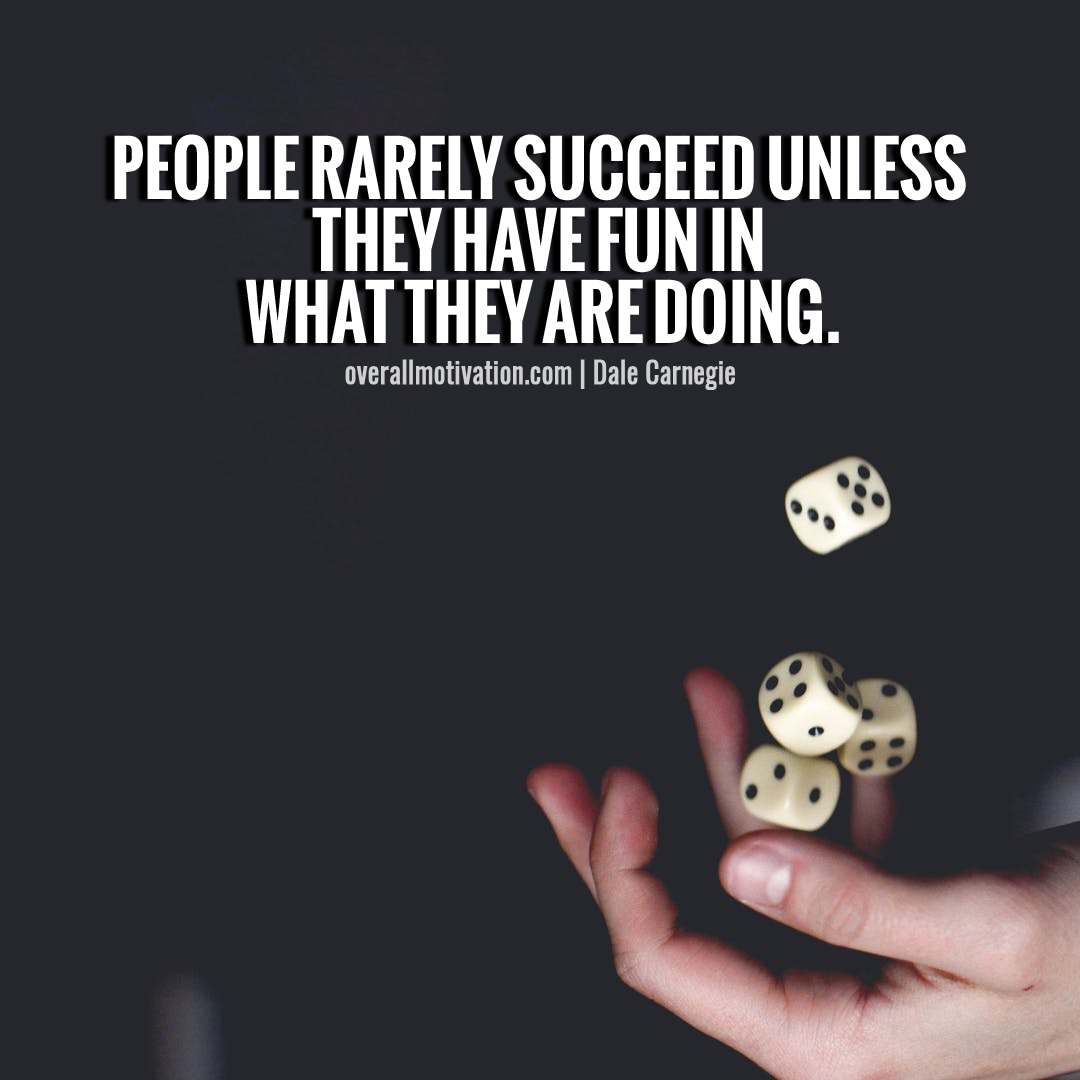 people rarely succeed