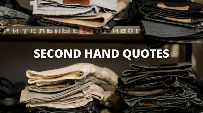 second hand quotes featured